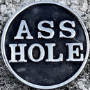 SANITY JEWELRY® Vest Pins Vest Pin - Asshole - PIN18