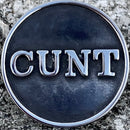 SANITY JEWELRY® Vest Pins Vest Pin - C*NT - PIN35